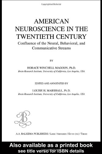 American Neuroscience in the Twentieth Century