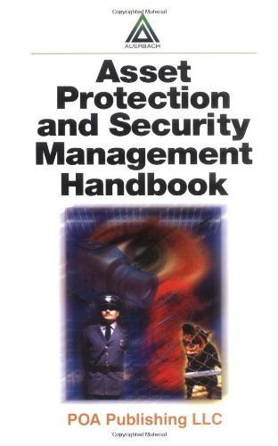 Asset protection and security management handbook