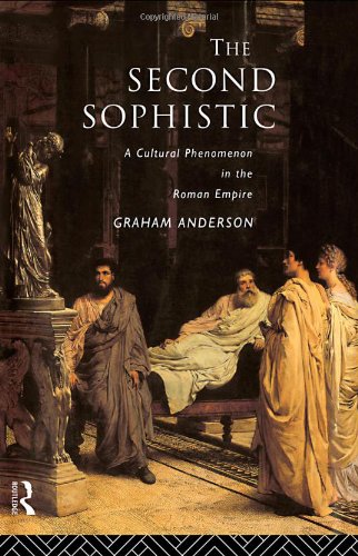 The Second Sophistic : a Cultural Phenomenon in the Roman Empire.