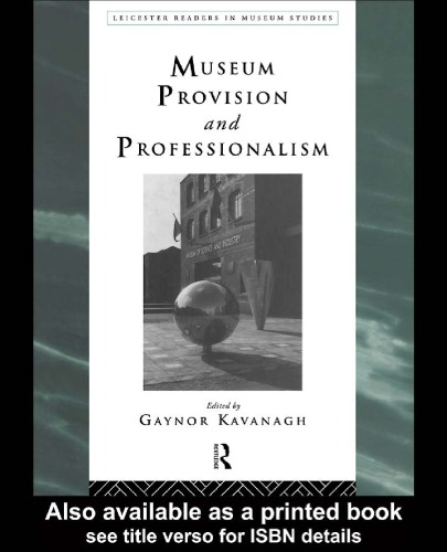 Museum Provision and Professionalism