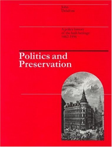 Politics and Preservation