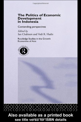 The Politics of Economic Development in Indonesia