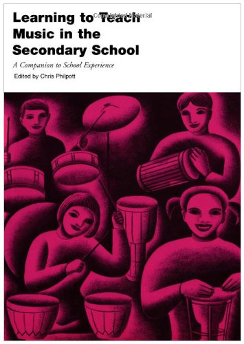 Learning to teach music in the secondary school : a companion to school experience