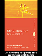 Fifty Contemporary Choreographers