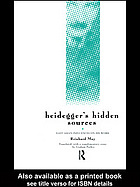 Heidegger's Hidden Sources