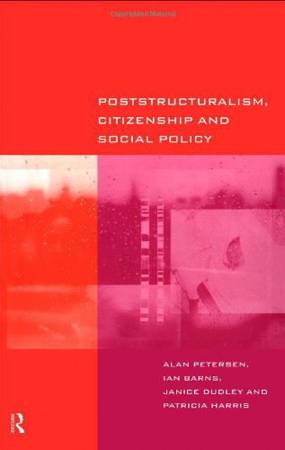 Poststructuralism, Citizenship and Social Policy