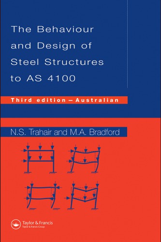 The Behaviour and Design of Steel Structures to as 4100