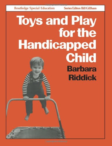 Toys and Play for the Handicapped Child