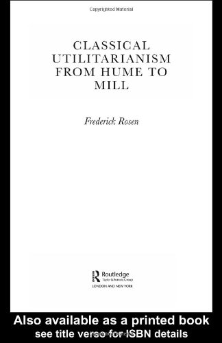 Classical Utilitarianism from Hume to Mill.