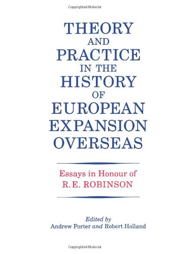 Theory and Practice in the History of European Expansion Overseas