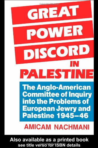 Great Power Discord in Palestine