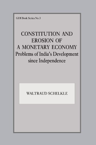 Constitution and Erosion of a Monetary Economy