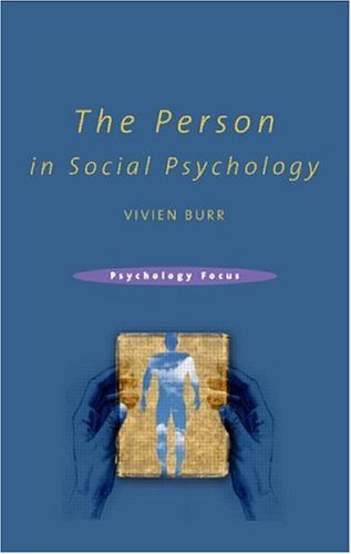 The Person in Social Psychology