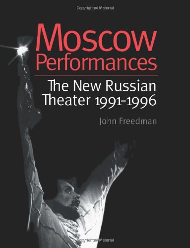 Moscow Performances