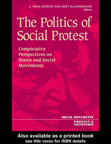 The politics of social protest : comparative perspectives on states and social movements