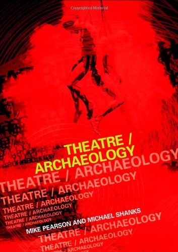 Theatre/Archaeology