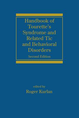 Handbook of Tourette's Syndrome and Related Tic and Behavioral Disorders