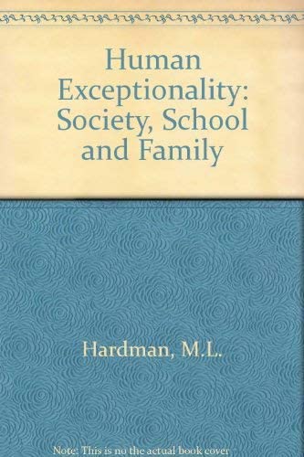 Human exceptionality: Society, school, and family