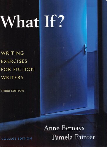 What If?  Writing Exercises for Fiction Writers