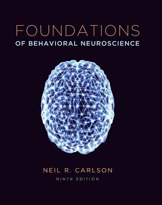 Foundations of Behavioral Neuroscience