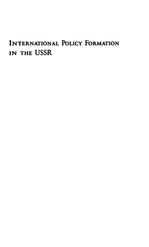 International Policy Formation in the USSR