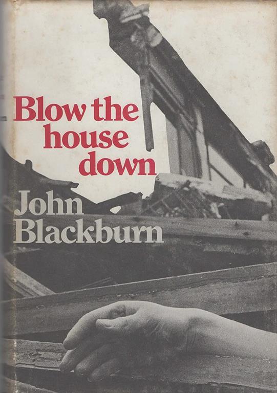 Blow the House Down