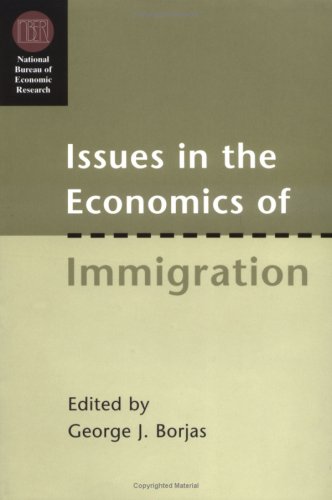 Issues in the Economics of Immigration