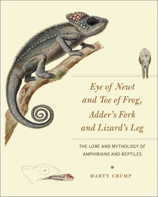 Eye of Newt and Toe of Frog, Adder's Fork and Lizard's Leg