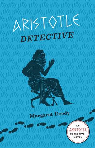 Aristotle Detective: An Aristotle Detective Novel