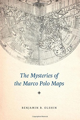 The Mysteries of the Marco Polo Maps