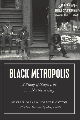 Black metropolis a study of Negro life in a northern city