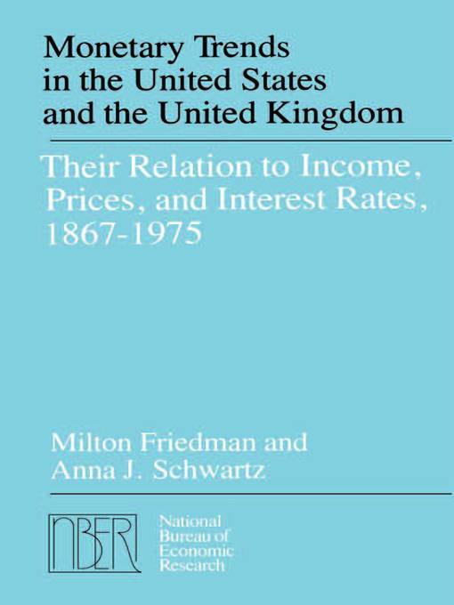 Monetary Trends in the United States and the United Kingdom