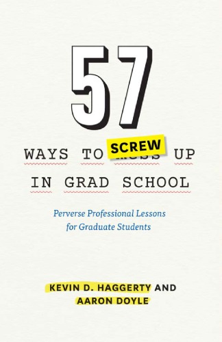 57 Ways to Screw Up in Grad School