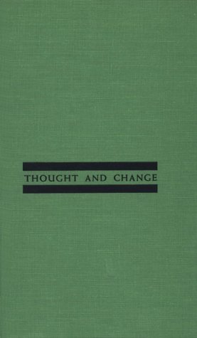 Thought And Change (Midway Reprints)