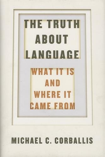 The Truth about Language