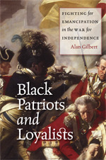 Black Patriots and Loyalists