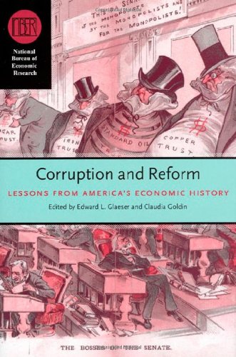 Corruption and reform : lessons from America's economic history