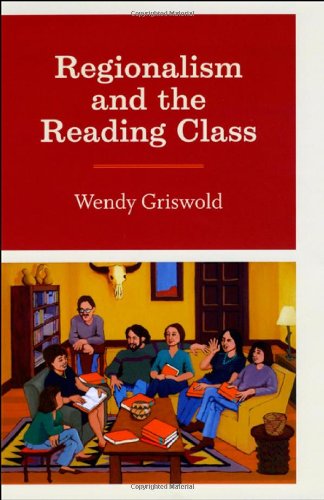 Regionalism and the reading class