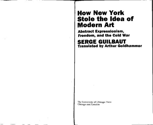 How New York Stole the Idea of Modern Art