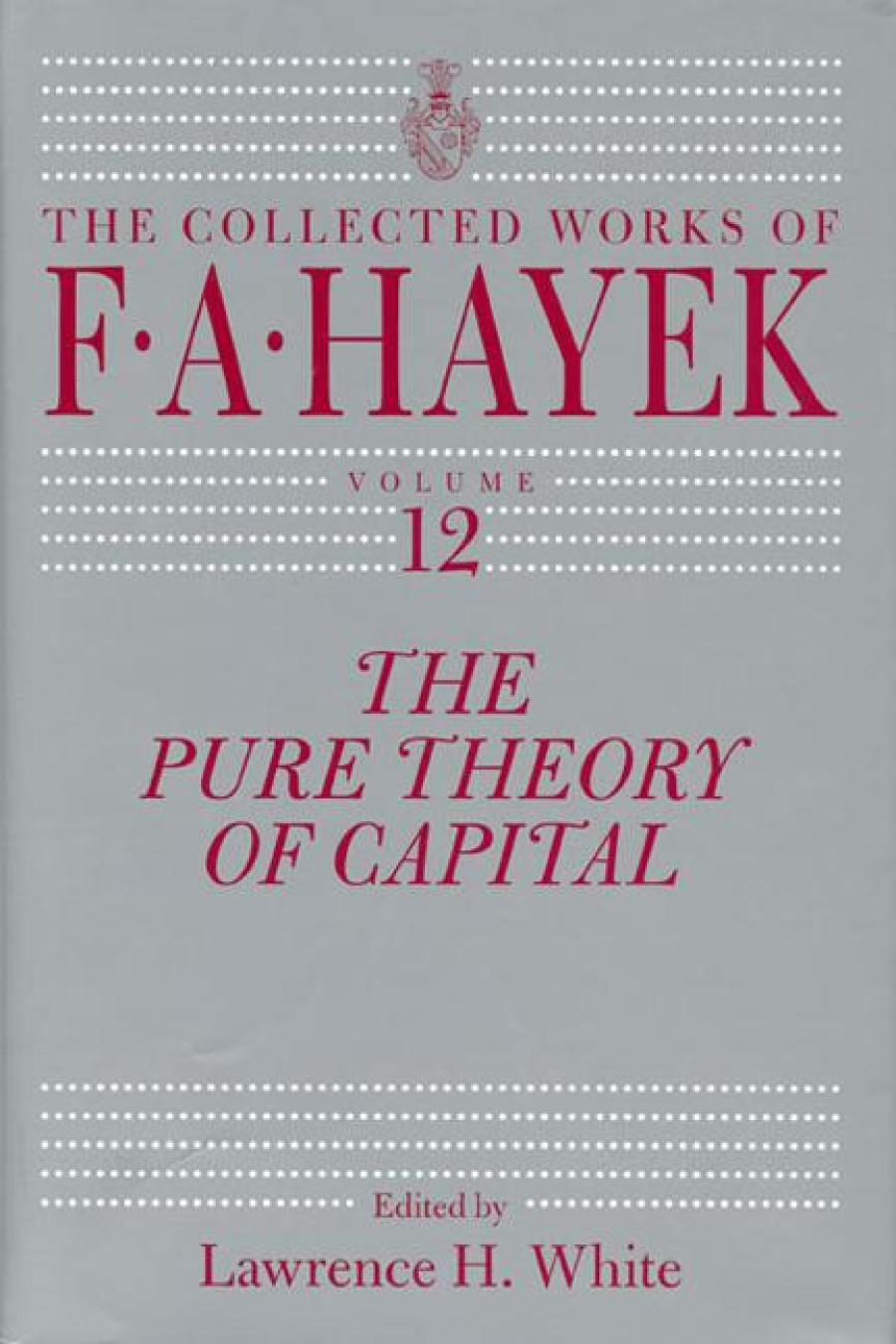 The Pure Theory of Capital