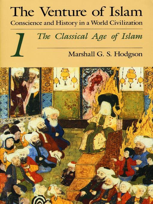 The Venture of Islam, Volume 1