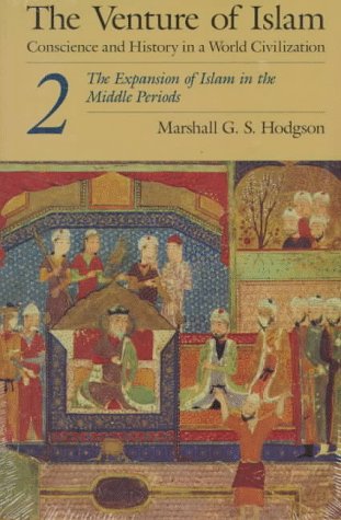 The Venture of Islam, Volume 2