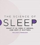 The Science of Sleep