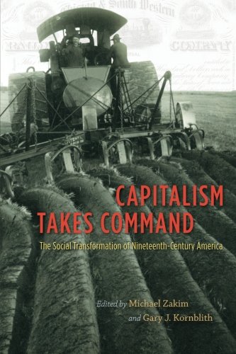 Capitalism Takes Command