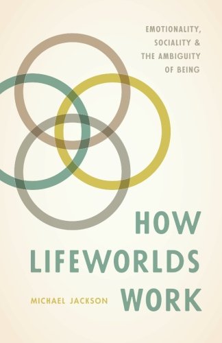 How Lifeworlds Work