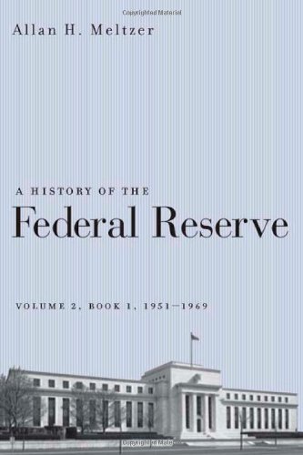 A History of the Federal Reserve, Volume 2, Book 1, 1951-1969