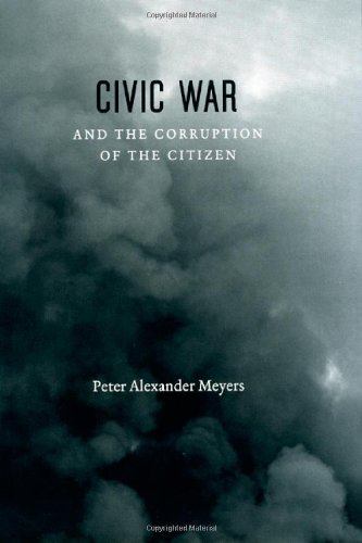 Civic War and the Corruption of the Citizen