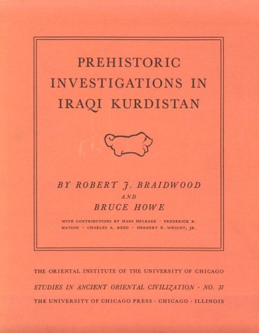 Prehistoric Investigations in Iraqi Kurdistan