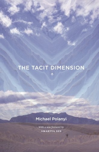 The Tacit Dimension