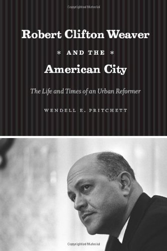 Robert Clifton Weaver and the American City